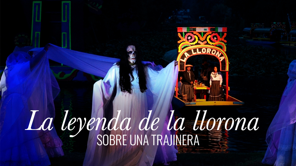 Leyenda De La Llorona Sobre Una Trajinera